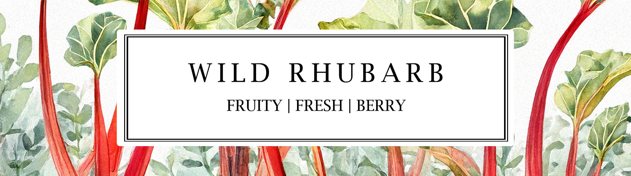 Parkminster Wild Rhubarb botanical home fragrance with fresh, fruity notes in natural soy candles, reed diffusers, and room mists.